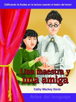 cover image of Una maestra y una amiga (A Teacher and a Friend)